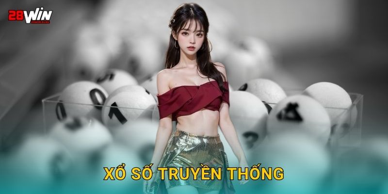 Xổ số truyền thống chuẩn đài – Niềm tin lâu dài tại 28win