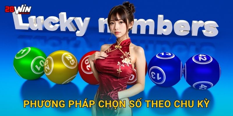 Phương pháp chọn số theo chu kỳ